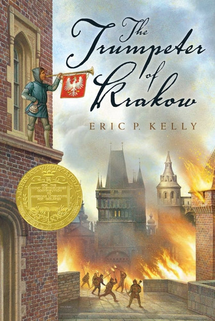 The Trumpeter of Krakow -- Eric P. Kelly, Paperback