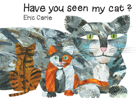 Have You Seen My Cat? -- Eric Carle, Paperback