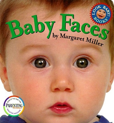 Baby Faces -- Margaret Miller, Board Book