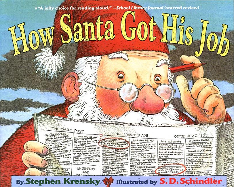 How Santa Got His Job -- Stephen Krensky, Paperback