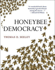 Honeybee Democracy by Seeley, Thomas D.