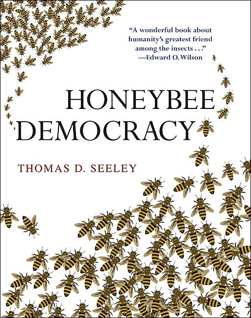 Honeybee Democracy by Seeley, Thomas D.