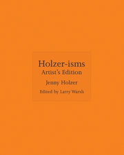 Holzer-Isms: Artist's Edition by Holzer, Jenny
