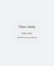 Ono-Isms by Ono, Yoko