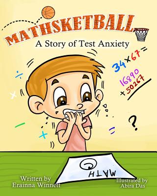 Mathsketball: A Story of Test Anxiety -- Abira Das, Paperback