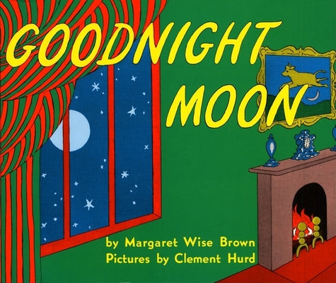 Goodnight Moon Lap Edition -- Margaret Wise Brown, Board Book