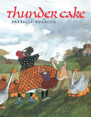 Thunder Cake by Polacco, Patricia