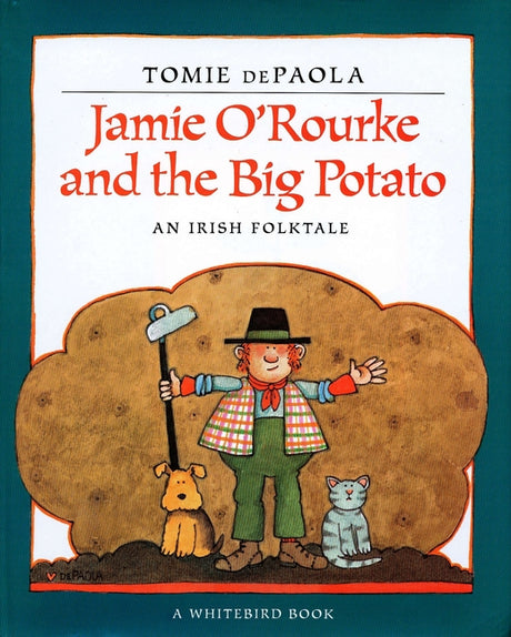 Jamie O'Rourke and the Big Potato -- Tomie dePaola, Paperback