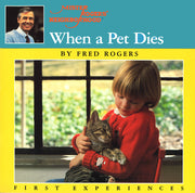 When a Pet Dies by Rogers, Fred