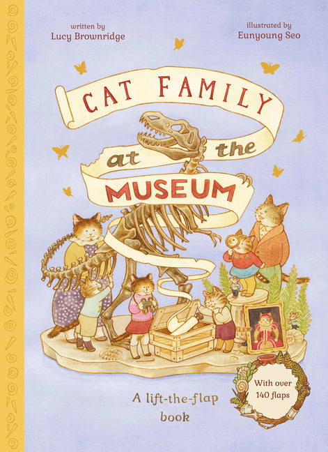 Cat Family at the Museum: A Lift-The-Flap Book with Over 140 Flaps -- Eunyoung Seo, Hardcover