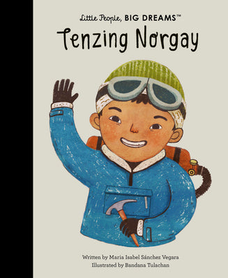 Tenzing Norgay -- Maria Isabel Sanchez Vegara, Hardcover