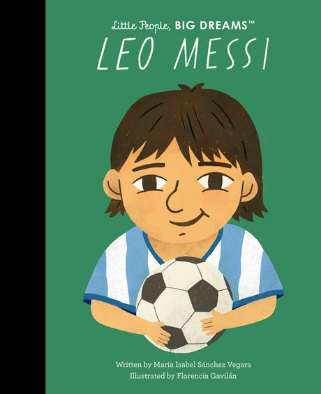 Leo Messi -- Maria Isabel Sanchez Vegara, Hardcover