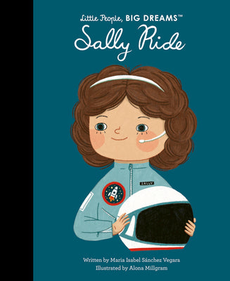 Sally Ride -- Maria Isabel Sanchez Vegara, Hardcover