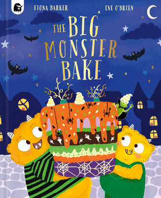 The Big Monster Bake by Barker, Fiona