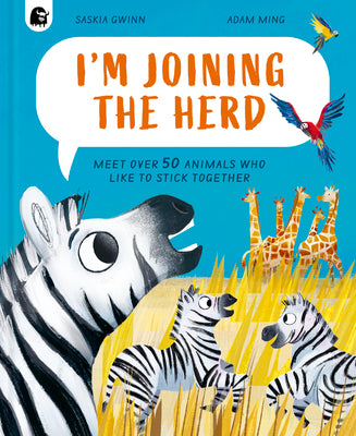 I'm Joining the Herd by Gwinn, Saskia