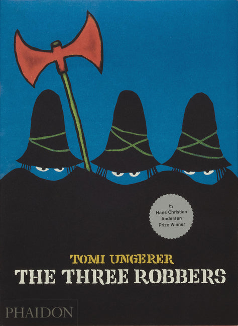 The Three Robbers -- Tomi Ungerer, Hardcover