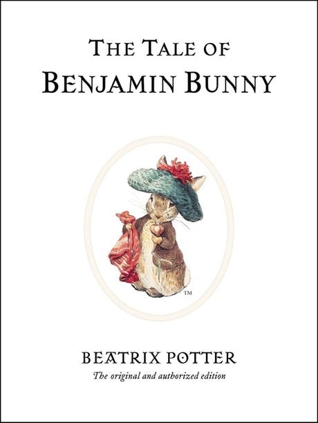 The Tale of Benjamin Bunny -- Beatrix Potter, Hardcover