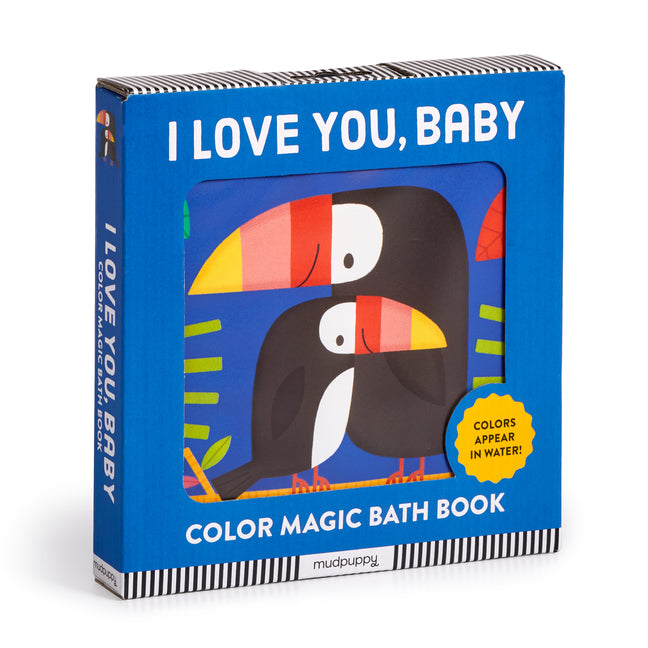 I Love You, Baby Color Magic Bath Book -- Mudpuppy, Vinyl-bound
