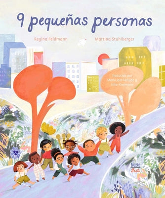 9 Pequeñas Personas: (Spanish Edition) by Feldmann, Regina