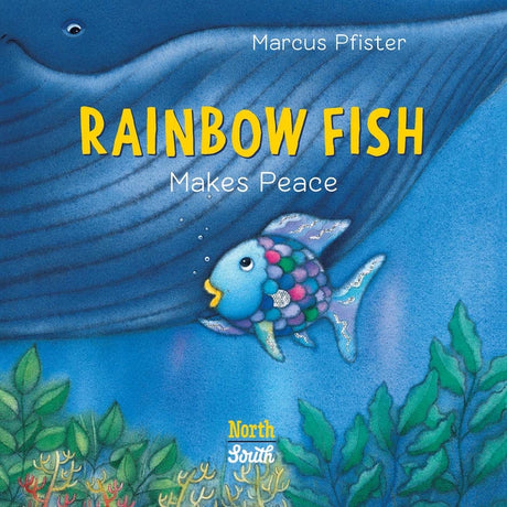Rainbow Fish Makes Peace -- Marcus Pfister, Board Book