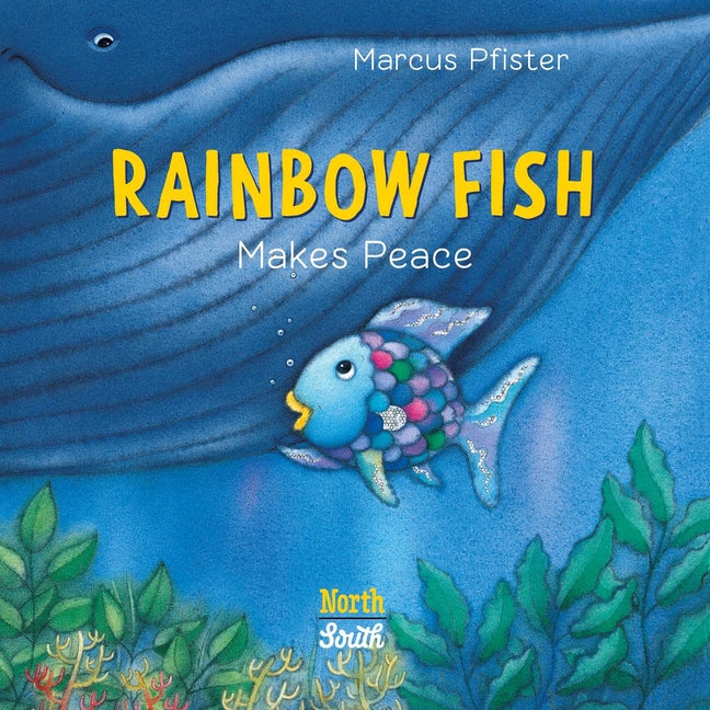 Rainbow Fish Makes Peace -- Marcus Pfister, Board Book