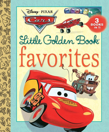 Cars Little Golden Book Favorites (Disney/Pixar Cars) -- Various, Hardcover