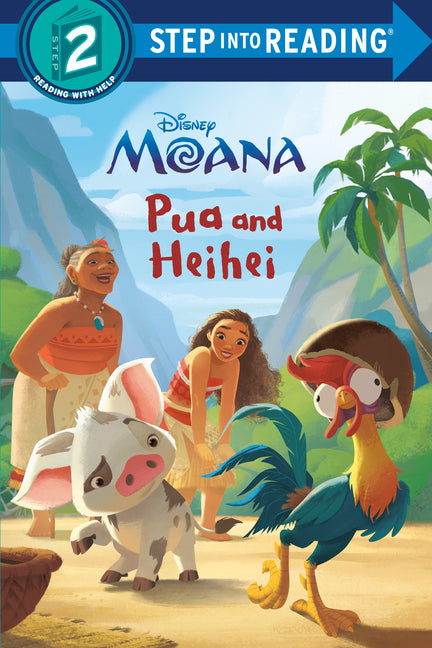 Pua and Heihei (Disney Moana) -- Random House Disney, Paperback
