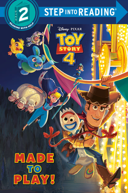 Made to Play! (Disney/Pixar Toy Story 4) by Bouchard, Natasha
