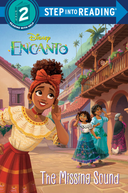 The Missing Sound (Disney Encanto) by Martínez, Susana Illera