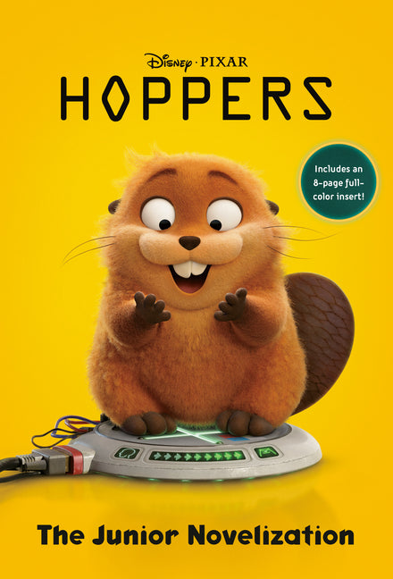Disney/Pixar Hoppers: The Junior Novelization -- Random House Disney, Paperback