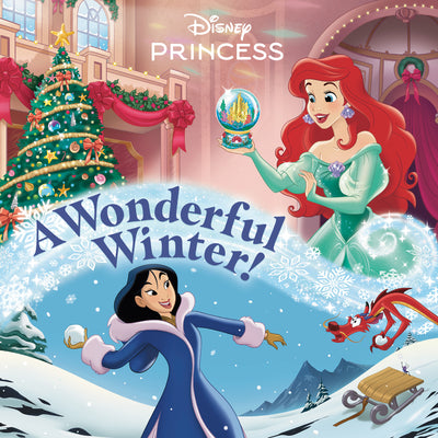 A Wonderful Winter! (Disney Princess) by Johnson, Nicole