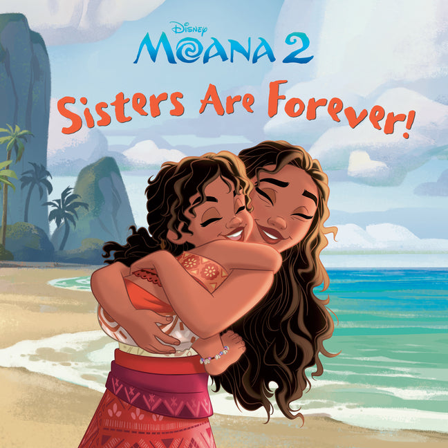Sisters Are Forever! (Disney Moana) -- Random House Disney, Board Book