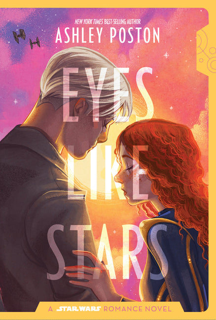 Star Wars: Eyes Like Stars -- Ashley Poston, Paperback