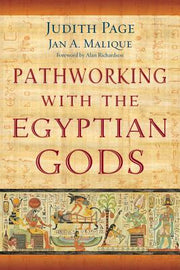 Pathworking with the Egyptian Gods by Page, Judith