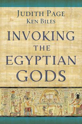 Invoking the Egyptian Gods by Page, Judith