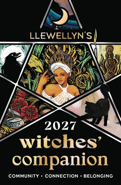 Llewellyn's 2027 Witches' Companion: Community Connection Belonging -- Llewellyn, Paperback