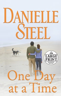 One Day at a Time -- Danielle Steel, Paperback