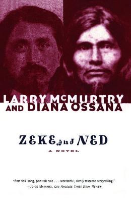 Zeke and Ned -- Larry McMurtry, Paperback