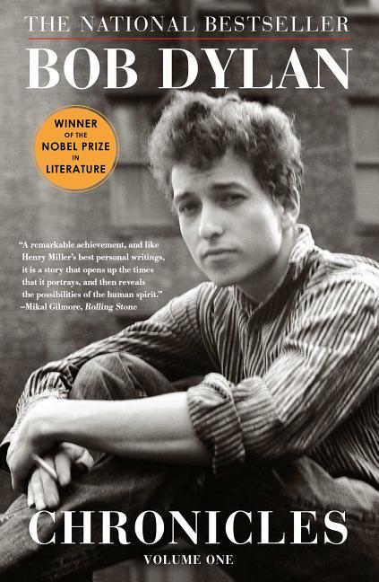 Chronicles: Volume One -- Bob Dylan, Paperback