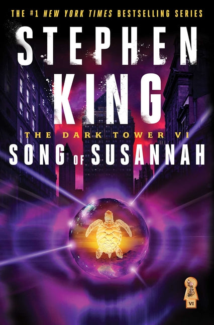 The Dark Tower VI: Song of Susannahvolume 6 by King, Stephen