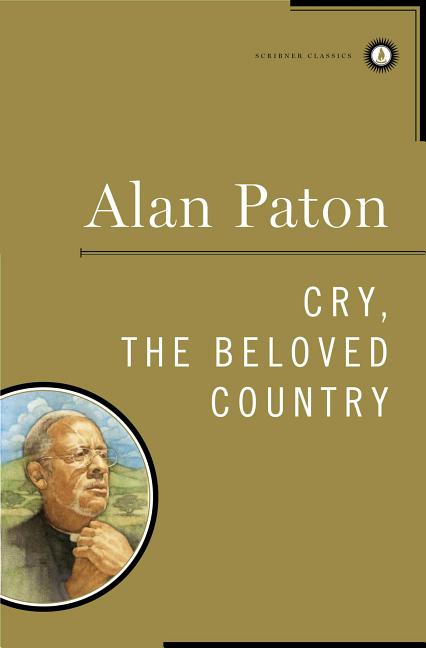 Cry, the Beloved Country -- Alan Paton, Hardcover