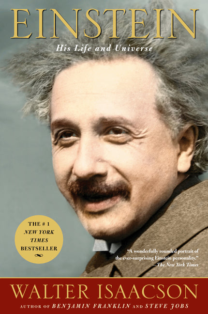 Einstein: His Life and Universe -- Walter Isaacson, Paperback