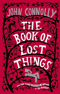 The Book of Lost Things -- John Connolly, Paperback