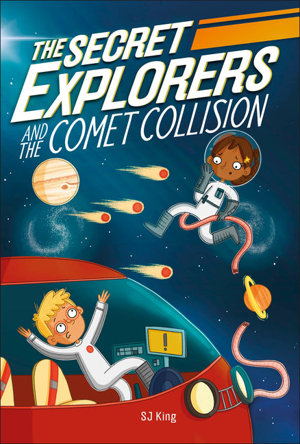 The Secret Explorers and the Comet Collision -- SJ King, Paperback