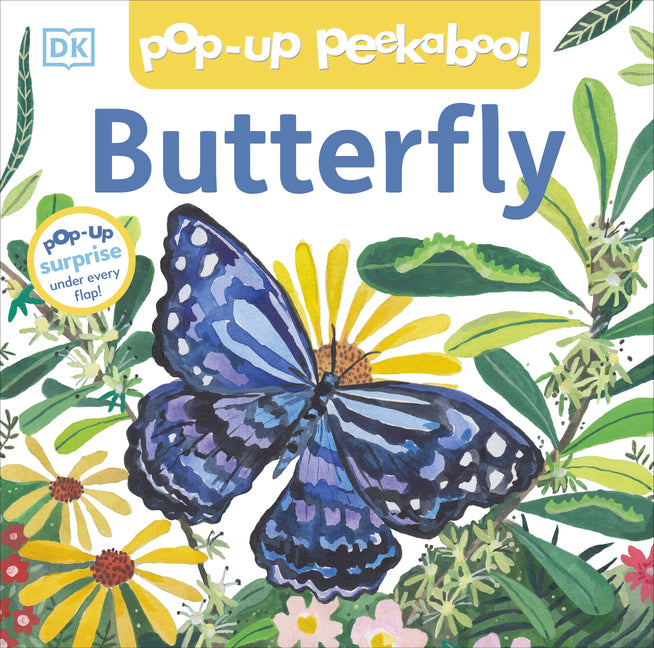 Pop-Up Peekaboo! Butterfly: A Nature Surprise Under Every Flap! -- DK, Board Book