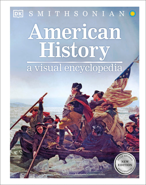 American History: A Visual Encyclopedia by Dk
