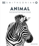 Animal: The Definitive Visual Guide -- DK, Hardcover