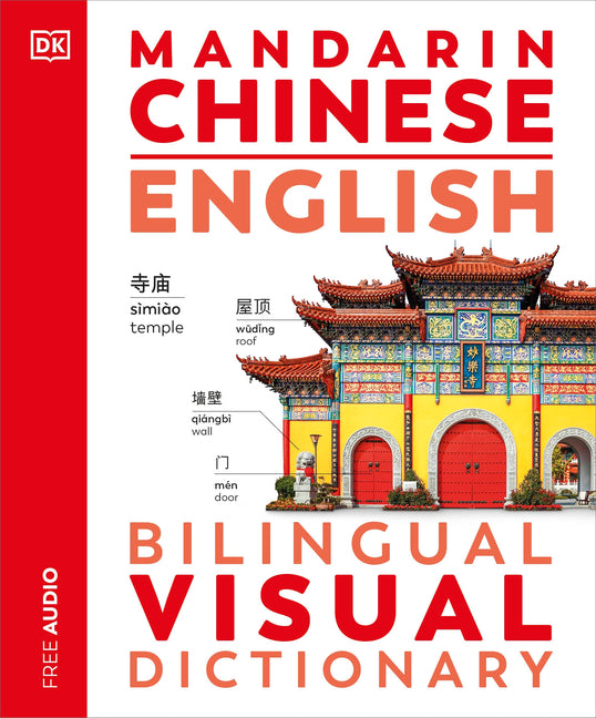Mandarin Chinese - English Bilingual Visual Dictionary -- DK, Paperback