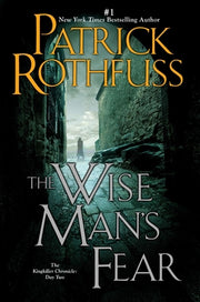 The Wise Man's Fear by Rothfuss, Patrick