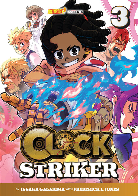 Clock Striker, Volume 3: The Cogs in the Machine -- Issaka Galadima, Paperback